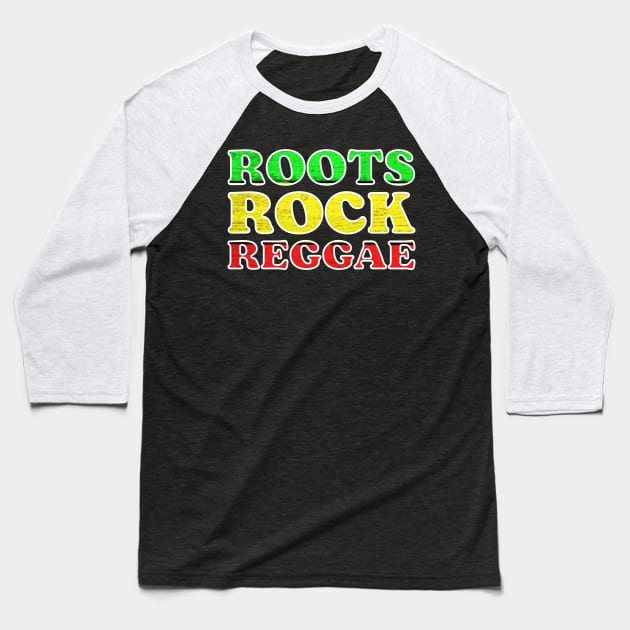 Roots Rock Reggae, Jamaica Rastafarian Baseball T-Shirt by tman4life